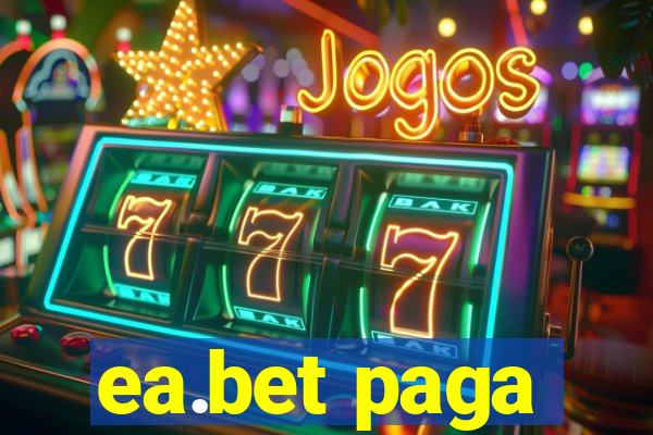 ea.bet paga